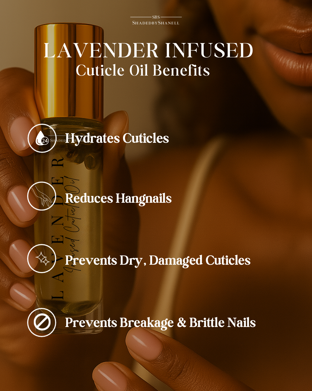 ShadedbyShanell Essential Lavender Infused Cuticle Oil