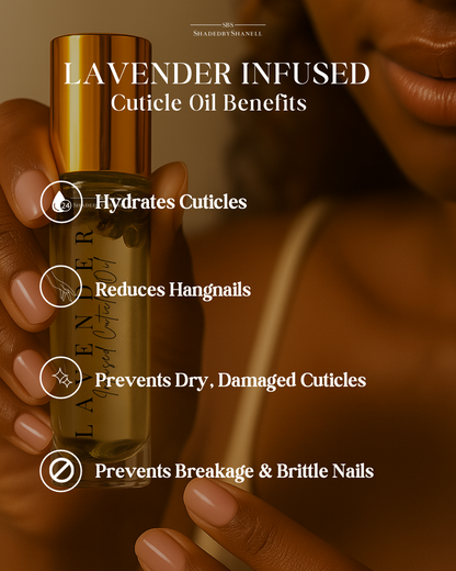 ShadedbyShanell Essential Lavender Infused Cuticle Oil