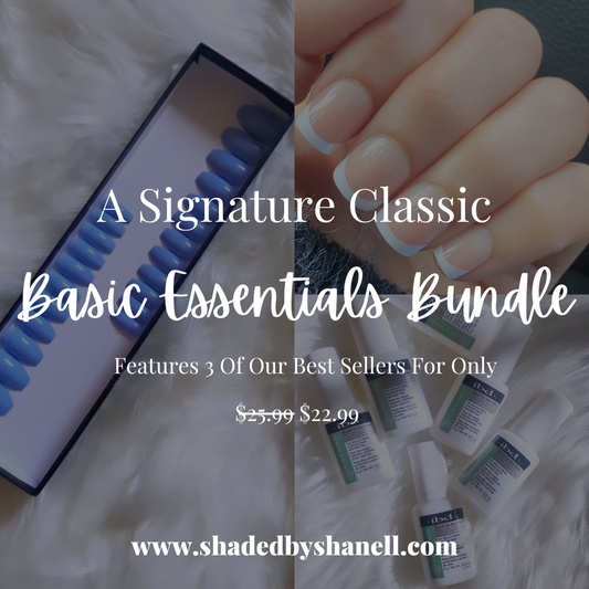 A Signature Classic: Basic Essentials Bundle - Mother's Day 2023 - Premium Press-On Nails from SBS - Just $22.99! Shop now at ShadedbyShanell
